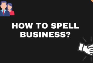 How Do You Spell Business