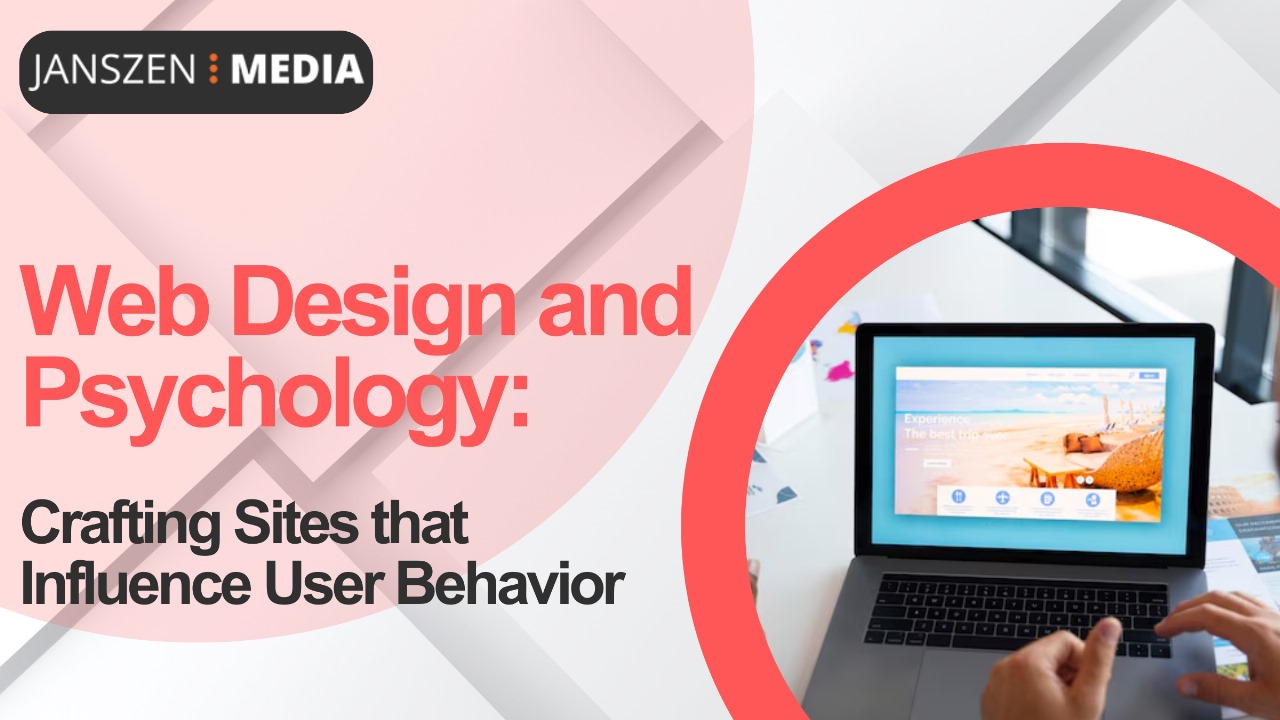 Web Design and Psychology: Crafting Sites that Influence User Behavior