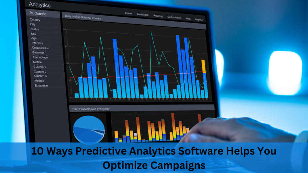10 Ways Predictive Analytics Software Helps You Optimize Campaigns ...