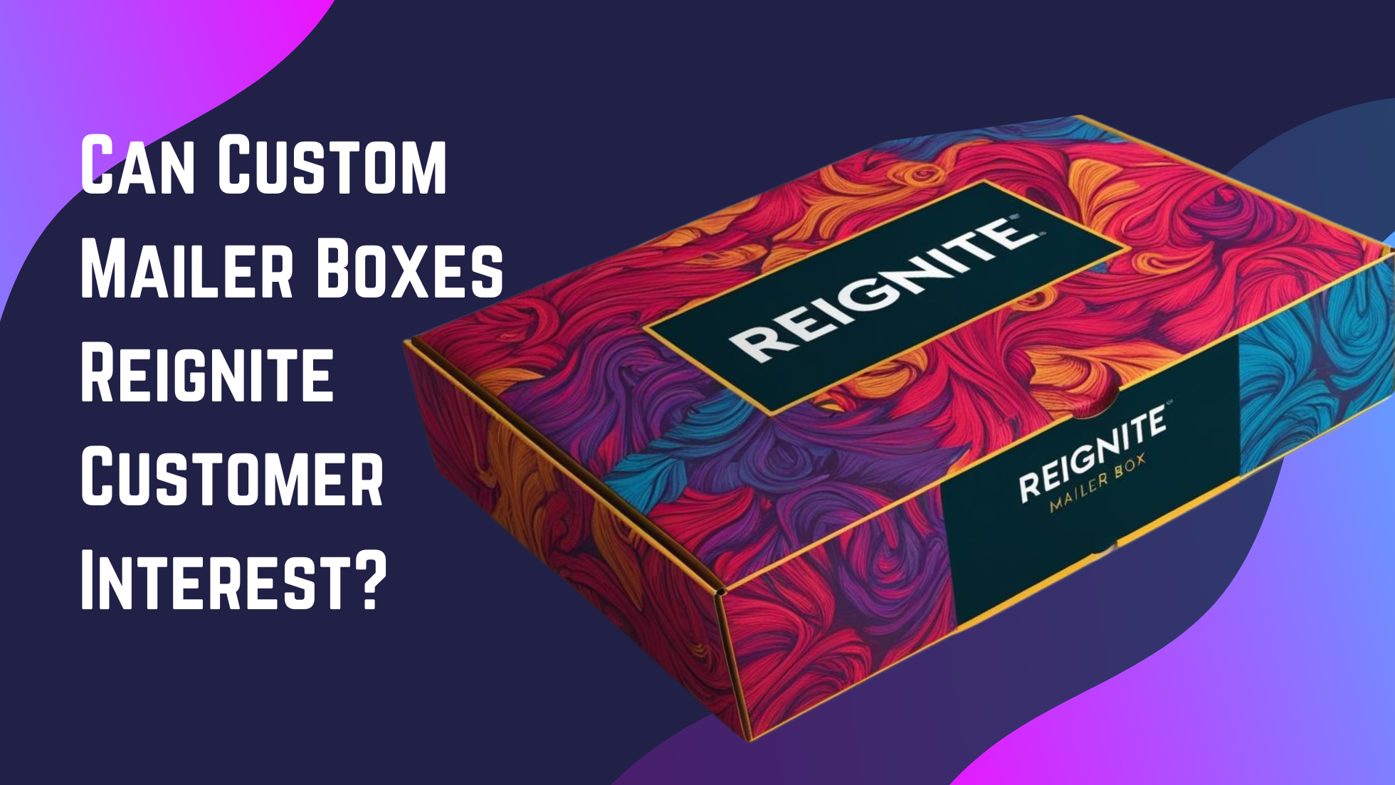 Mailer Boxes